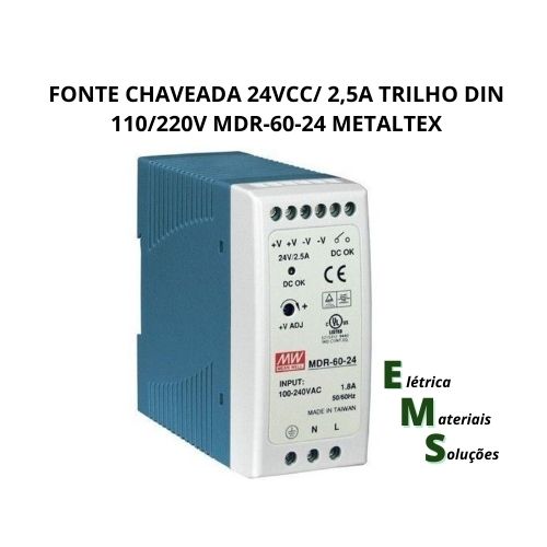 FONTE CHAVEADA 24VCC/ 2,5A TRILHO DIN 110/220V MDR-60-24 METALTEX